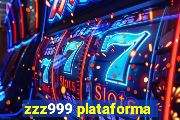 zzz999 plataforma